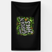 Dirty Garden Hoes Banner (Vertikal)