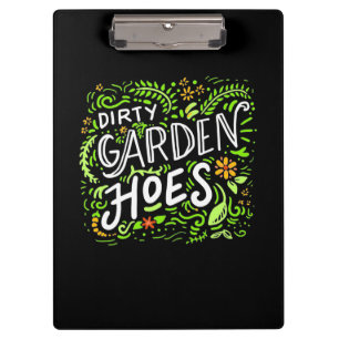 Dirty Garden Hoes Klemmbrett