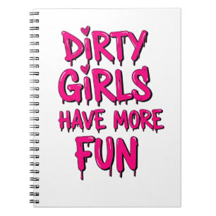 Dirty Girls haben mehr Spaß beim Mudder Mudding Gi Notizblock