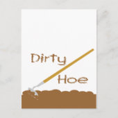 Dirty hoe postkarte (Vorderseite)