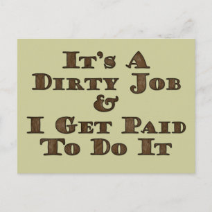 Dirty Job Postkarte