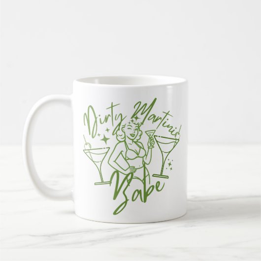 Dirty Martini Babe Kaffeetasse (Links)