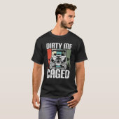 Dirty MF mag es, UTV SxS nebeneinander nach Seite  T-Shirt (Vorne ganz)
