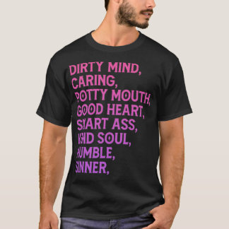 Dirty Mind Kümmerte Potty Mouth Good Heart T-Shirt