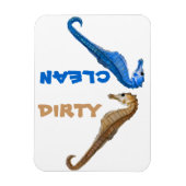 Dirty oder Clean Seepferd Magnet (Vertikal)