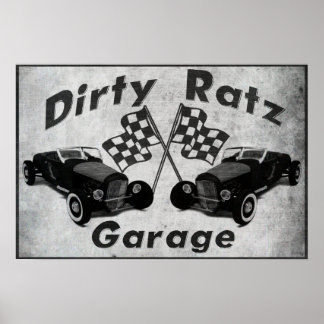 Dirty Ratz Garage Poster