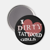 Dirty Tattooed Girls Magnet (Vorderseite/Rückseite)