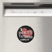 Dirty Tattooed Girls Magnet (In Situ (Geschirrspüler))