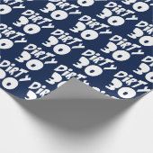 Dirty Thirtieth Birthday Geschenkpapier (Ecke)