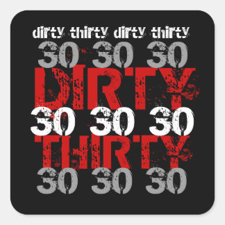 Dirty Thirty Birthday Black Silver Red Party Quadratischer Aufkleber