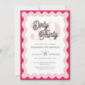 Dirty Thirty Pink Curvy Retro 30. Geburtstag Einladung (Vorderseite)