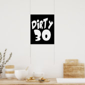 Dirty Thirty Poster (Küche)