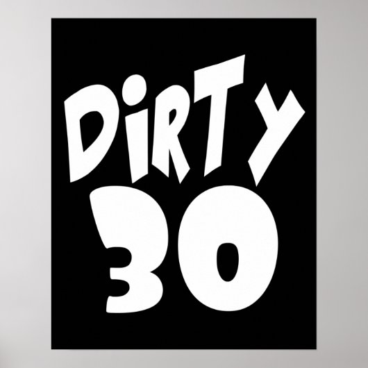 Dirty Thirty Poster (Vorne)