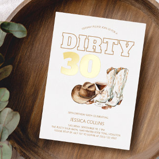 Dirty Thirty Western Cowgirl 30. Geburtstag Party Folieneinladung