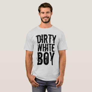 DIRTY WHITE BOY 70er/80er T - SHIRT