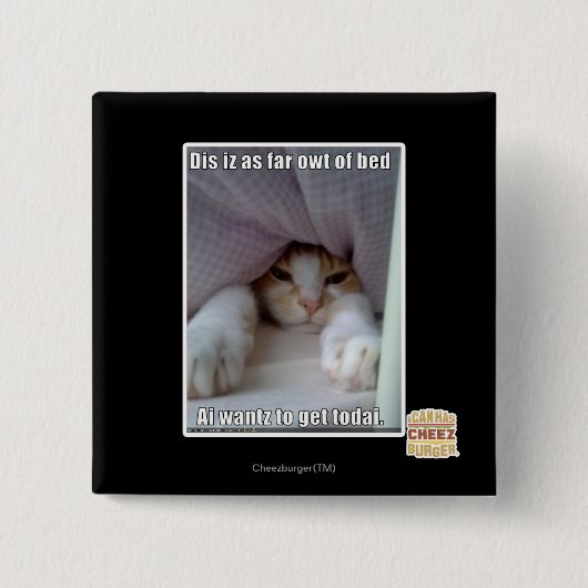 DIS iz als weit owt des Betts. Button (Vorderseite)