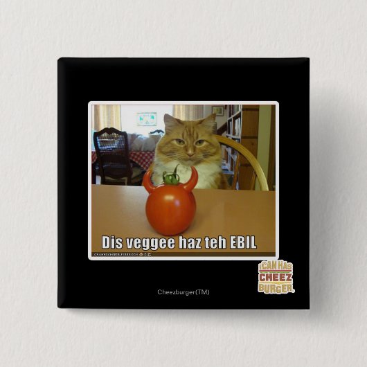 Dis veggee haz EBIL Button (Vorderseite)
