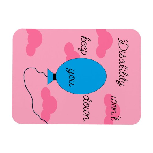 Disability won't Keep You Down: Magnet (Horizontal)