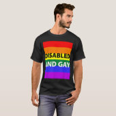 Disabled And Gay Funny For Men Women  T-Shirt (Vorne ganz)