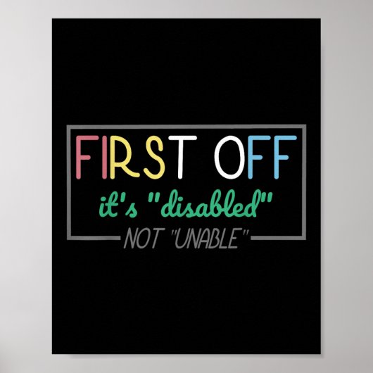 Disabled Not Unable Disability Awarenes Pride Mont Poster (Vorne)
