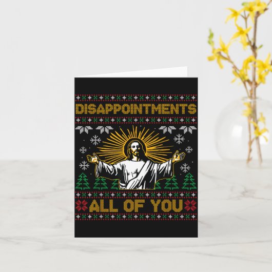 Disapintments All Of You Jesus Christmas Ugly Swea Karte (Gelbe Blume)