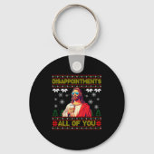 Disapintments All Of You Jesus Christmas Ugly Swea Schlüsselanhänger (Vorderseite)