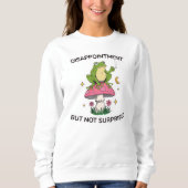 Disappointment Sweatshirt (Vorderseite)