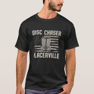 Disc Chaser Placerville Funny Disc Golf Spaß Golf T-Shirt