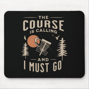Disc Golf - Der Kurs ruft Lustig Sarkastisch  Mousepad