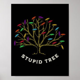 Disc Golf - Dummer Baum Lustiger Sarkasmus Poster