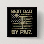 Disc Golf Frisbee Best Dad Par Camo US flag Golfer Button (Vorderseite)