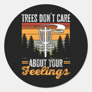 Disc Golf Frisbee Golf Bäume kümmern sich nicht um Runder Aufkleber