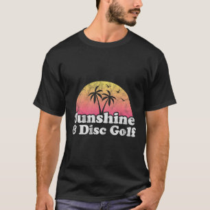 Disc Golf Geschenk - Sonnenschein und Disc Golf T-Shirt
