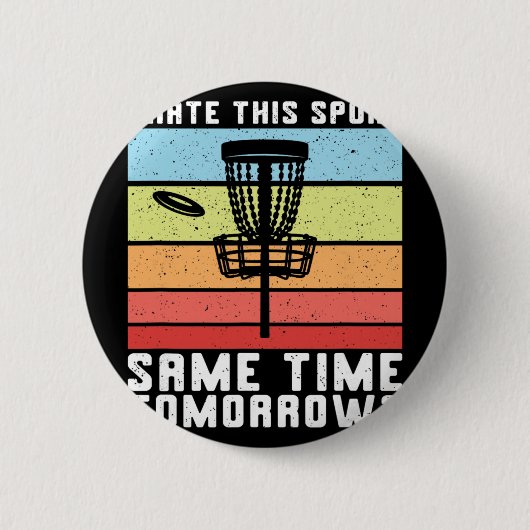 Disc Golf Ich hasse diesen Sport Frolf Frisbee Ret Button (Vorderseite)