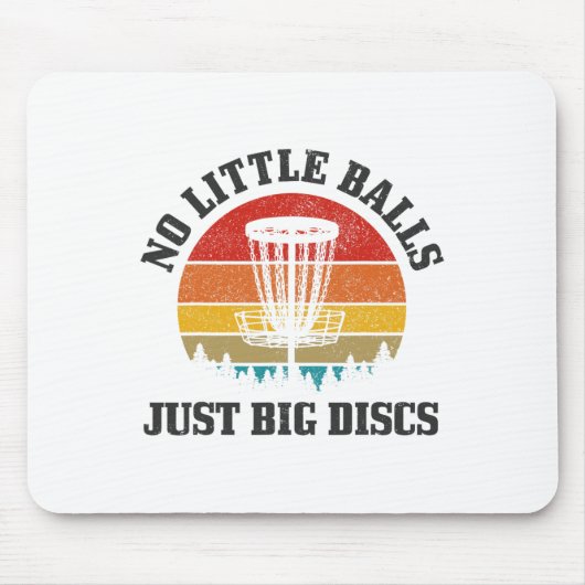 Disc Golf Keine kleinen sondern große Discs Lustig Mousepad (Vorne)