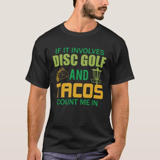 Disc Golf Men Taco Frisbee Golfer T-Shirt (Vorderseite)