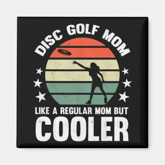 Disc Golf Mom Disc Golfing Mother Frisbee Golfer W Magnet