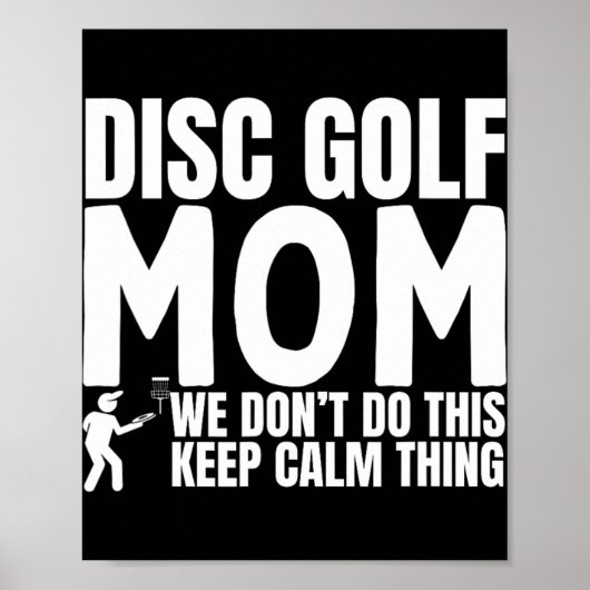 Disc Golf Mutter Zitat Lustiges Disc Golf  Poster (Vorne)