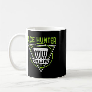Disc Golf Shirt Lustig Ace Hunter Disc Golf Kaffeetasse