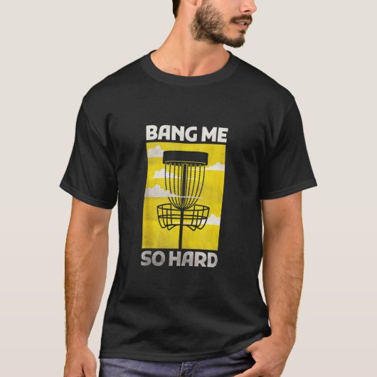 Disc Golf Shirts Männer Funny Bang mir so hart fli (Vorderseite)