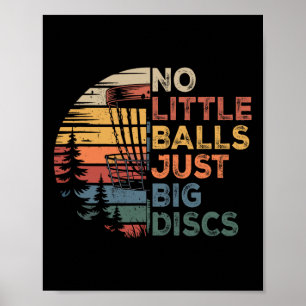 Disc Golf Spieler Keine Kleinen Nur Große Discs Sp Poster