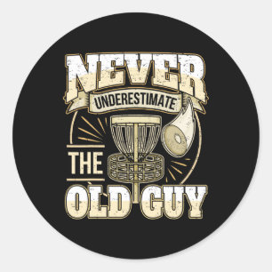 Disc Golf Spieler Vater Opa Unterschätze T Nie Runder Aufkleber