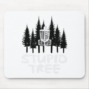 Disc Golf Stupid Tree Funny Frisbee Golfer Frolf Mousepad