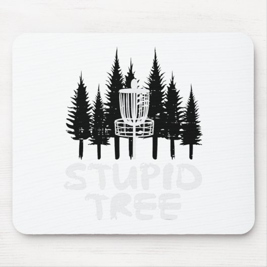 Disc Golf Stupid Tree Funny Frisbee Golfer Frolf Mousepad (Vorne)