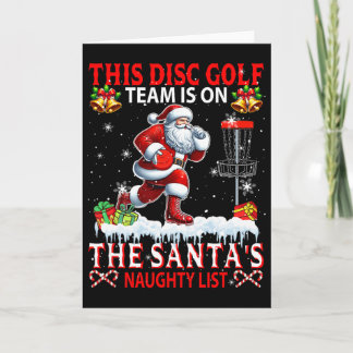 Disc Golf Team Is On Santa's Xmas Naughty List Fun Karte