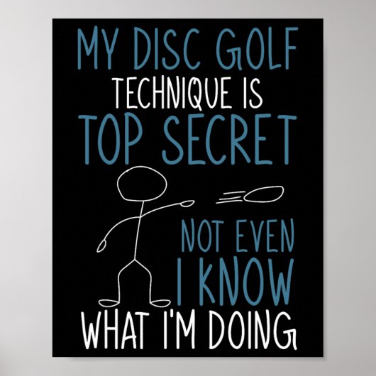 Disc Golf Technik ist Top Secret Lustiger Disc Gol Poster (Vorne)