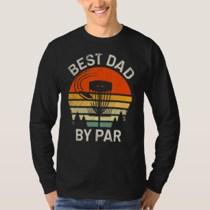 Disc Golf Vater Bester Vater für Par Vatertag Disc T-Shirt
