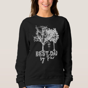 Disc Golf Vater Bester Vater Par Par Frisbee Golf Sweatshirt