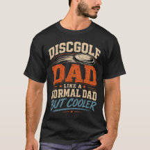 Disc Golf Vater Wie Ein Normaler Vater Aber Cooler