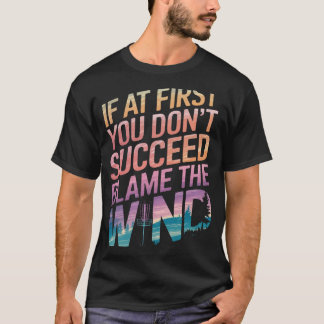 Disc Golf Wenn du beim ersten Mal keinen Erfolg ha T-Shirt